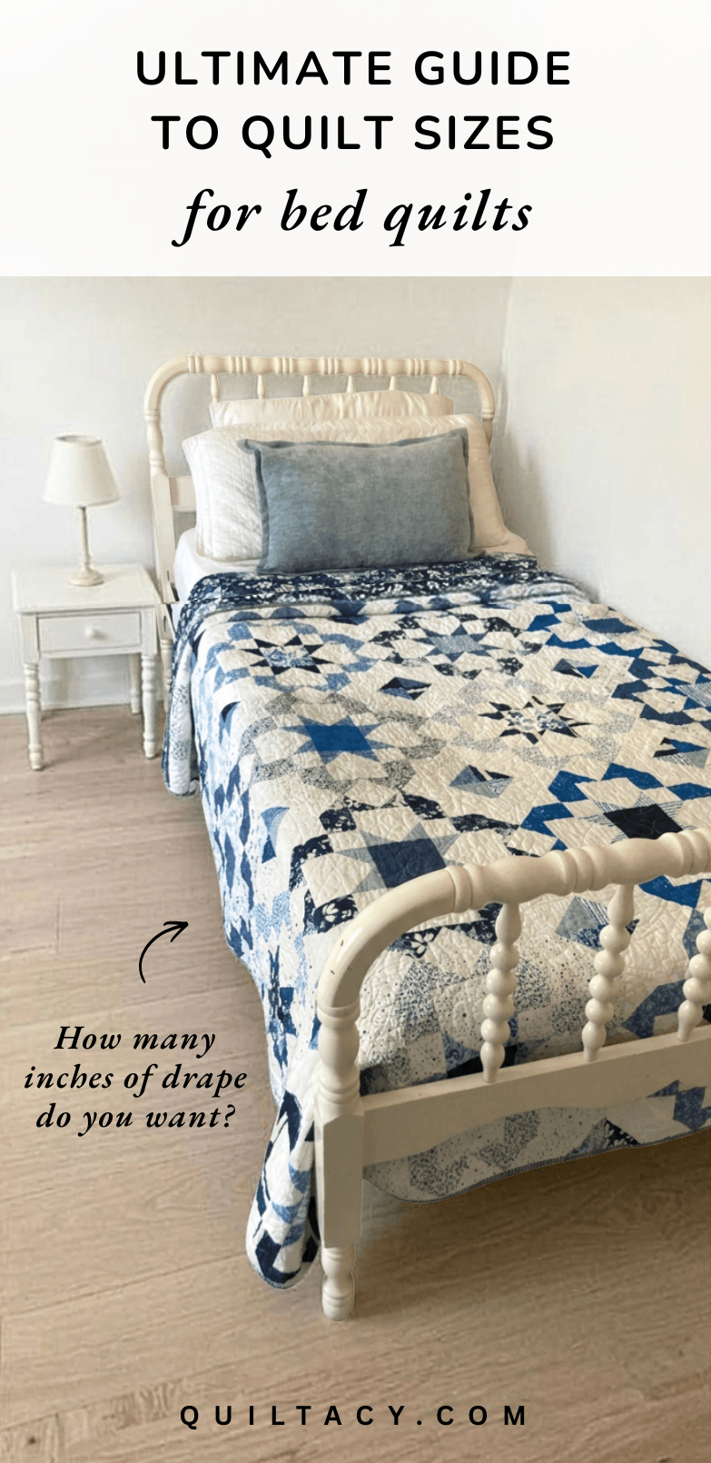 Pinterest graphic showing a quilt draped over a twin bed, asking how many inches of drape you want